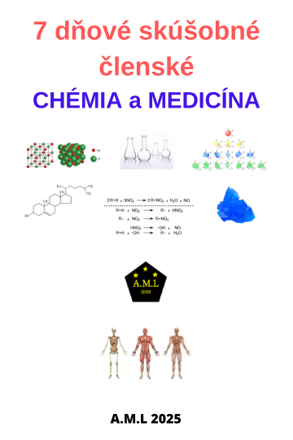 7 dňové skúšobné členské Akadémie Michala Lazora (A.M.L) - Chémia a Medicína