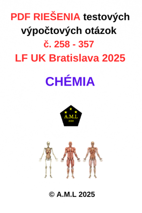 PDF riešenia testových výpočtových otázok č. 258 - 357 na LF UK Bratislava  - CHÉMIA
